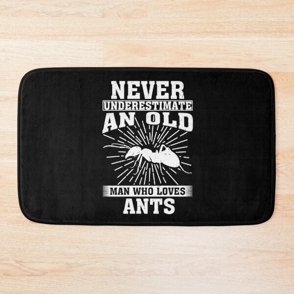 Item preview, Never Underestimate An Old Man Who Loves ants  designed and sold by CosmoKitsch.