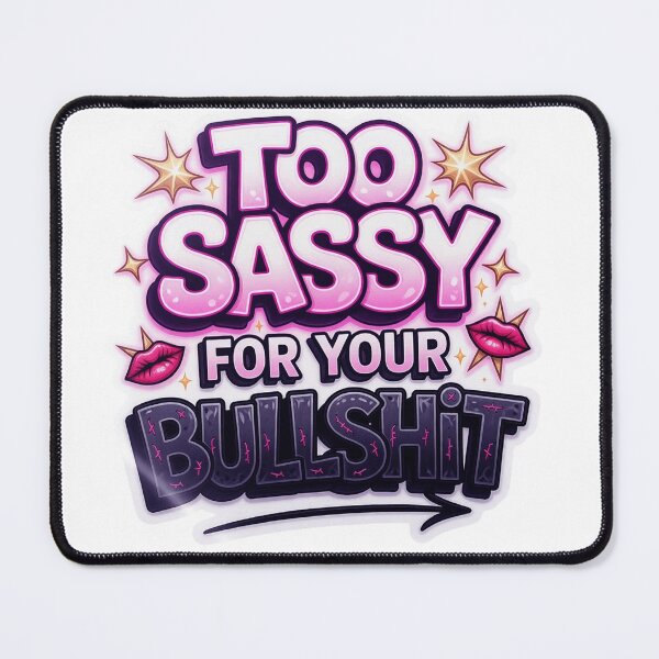 Item preview, Too Sassy For Your Bullshit Bold Modern Vinyl Sticker designed and sold by ARTCREATESHOP.
