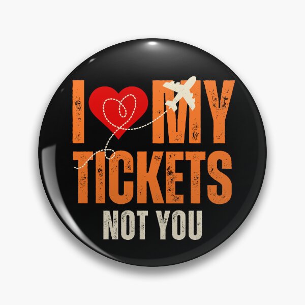 Item preview, Funny Valentine Travel Gift - I Love My Tickets Not You - Solo Traveler designed and sold by MasCorner.