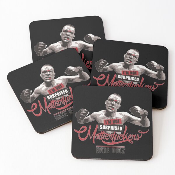 Item preview, Nate Diaz "I'm Not Surprised MFKR" designed and sold by JeyVel.