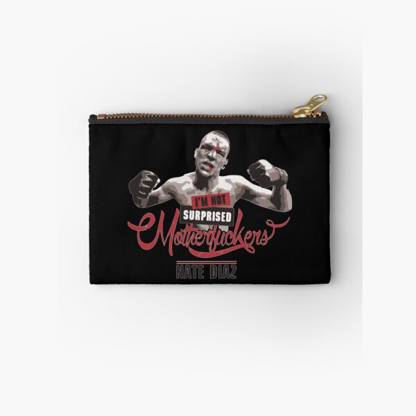Item preview, Nate Diaz "I'm Not Surprised MFKR" designed and sold by JeyVel.