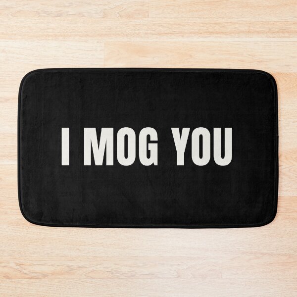 Item preview, I MOG YOU designed and sold by Eh Plus Designs.