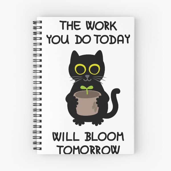 Item preview, Gato Negro - El trabajo de hoy florece mañana designed and sold by fishdesigns.