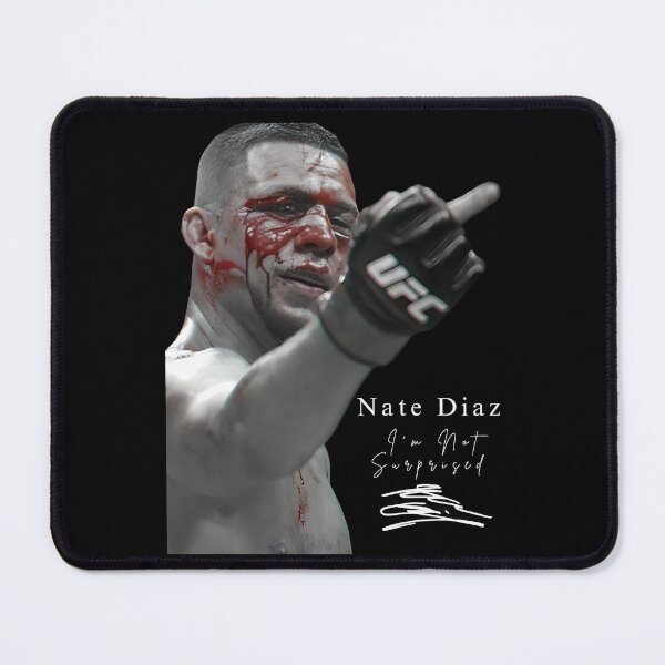 Item preview, Nate Diaz "I'm Not Surprised" Signature designed and sold by JeyVel.