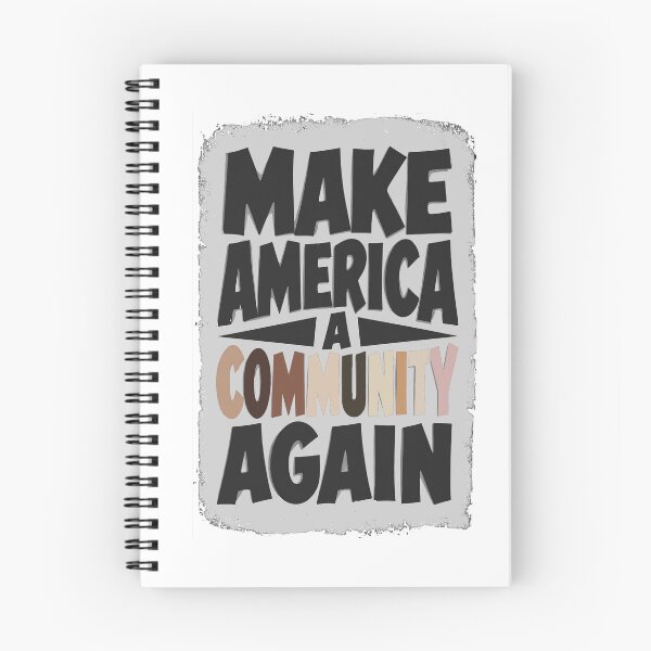 Item preview, Make America A Community Again (Inverted W/ Skintones) designed and sold by NilCaelum.