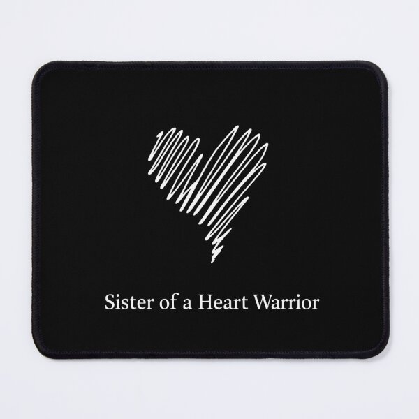 Item preview, Sister of a Heart Warrior — Strong CHD Support Heart Fighter Family designed and sold by VibeOffline Studio.