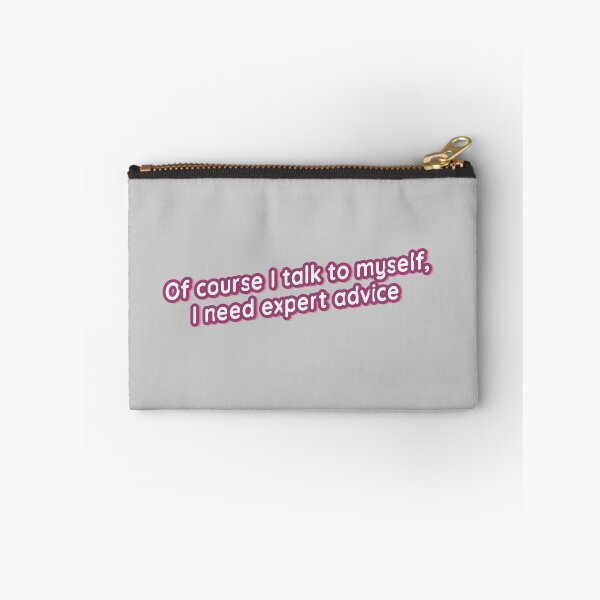 Item preview, Of course I talk to myself, I need expert advice designed and sold by Lilja888.