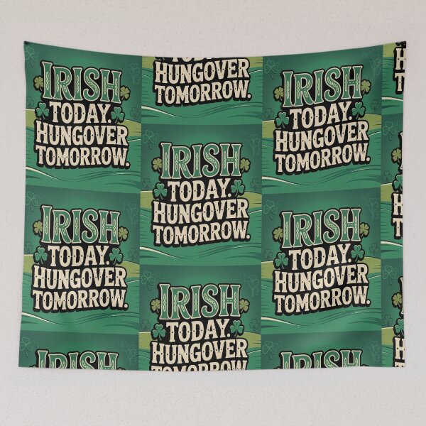Item preview, Irish Today Hungover Tomorrow Funny St. Patrick’s Day - Shamrock Drinking Humor designed and sold by InspiredCreatives.