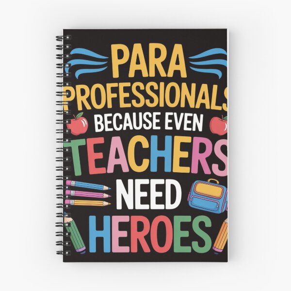 Item preview, Paraprofessionals Because Even Teachers Need Heroes designed and sold by RONALPARAD.