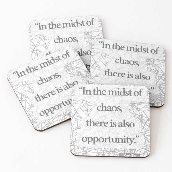 Item preview, In the midst of chaos there is also opportunity designed and sold by AnAndrada.