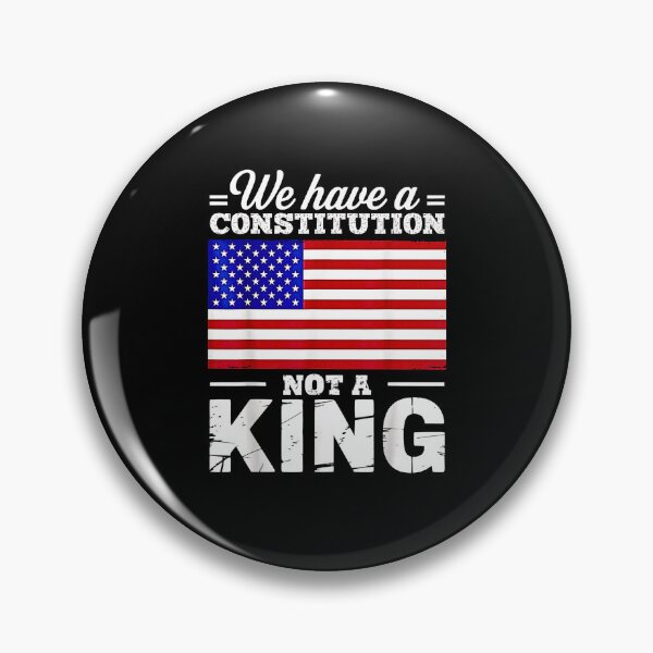 Item preview, No Kings in America We Have A Constitution Not A King designed and sold by NinigFox.