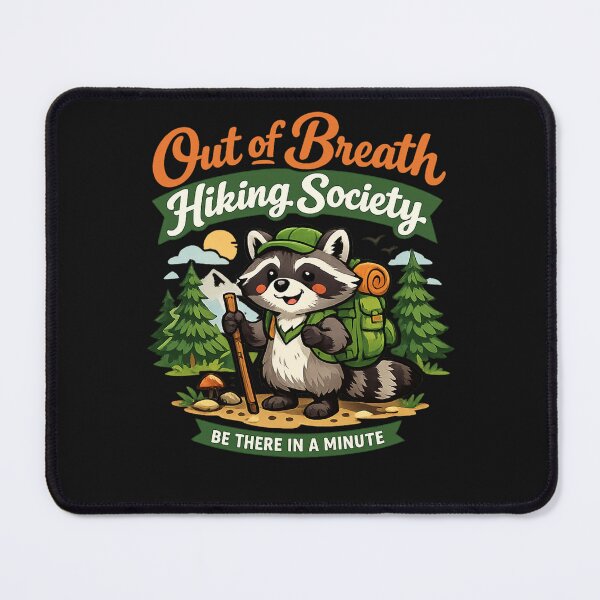 Item preview, Out of Breath Hiking Society Funny Hiking Raccoon Men Women designed and sold by ZANNIX.