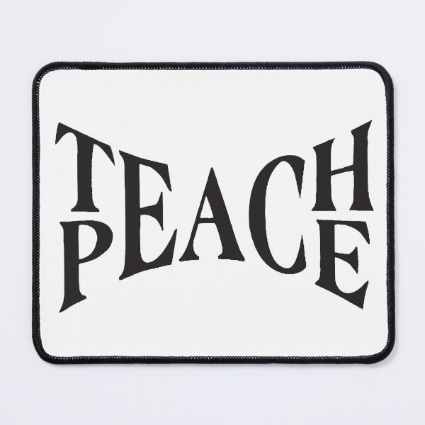 Item preview, Teach Peace designed and sold by Bethehealing.