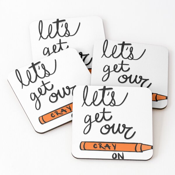 Item preview, Let's Get Our Cray On Orange designed and sold by Mohlmann Made.