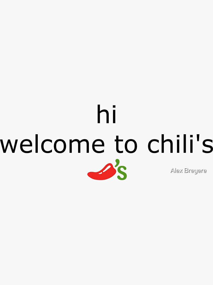 "hi, to chilis" Sticker for Sale by AlexBreyere Redbubble