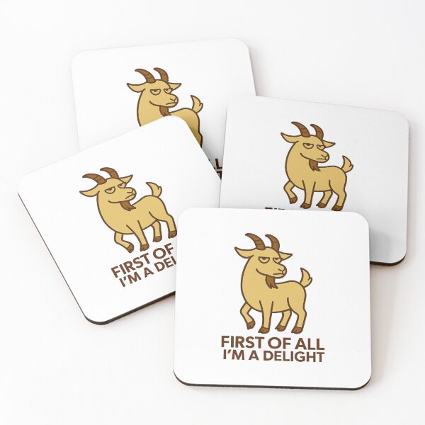 Item preview, First Of All I'm A Delight, Sarcastic Angry Goat designed and sold by LuveraxArt.