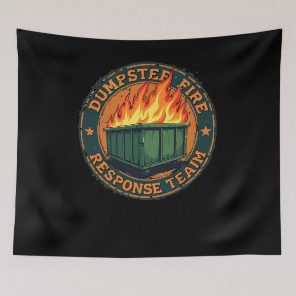 Item preview, Dumpster Fire Response Team Funny Meme designed and sold by krystalRomanart.