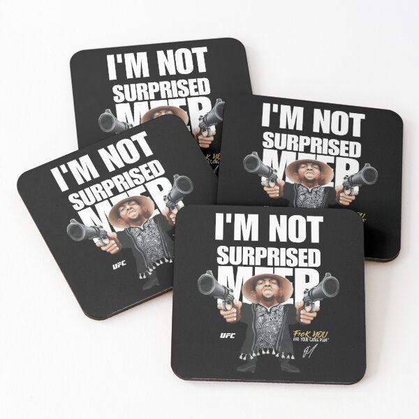 Item preview, Nate Diaz "I'm Not Surprised MFER" Signature designed and sold by JeyVel.