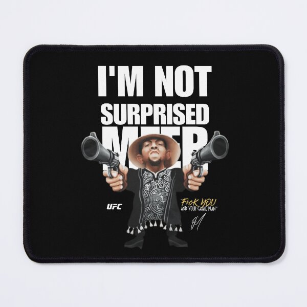 Item preview, Nate Diaz "I'm Not Surprised MFER" Signature designed and sold by JeyVel.
