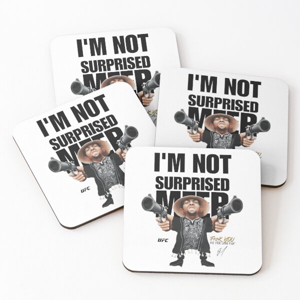 Item preview, Nate Diaz "I'm Not Surprised MFER" Signature designed and sold by JeyVel.