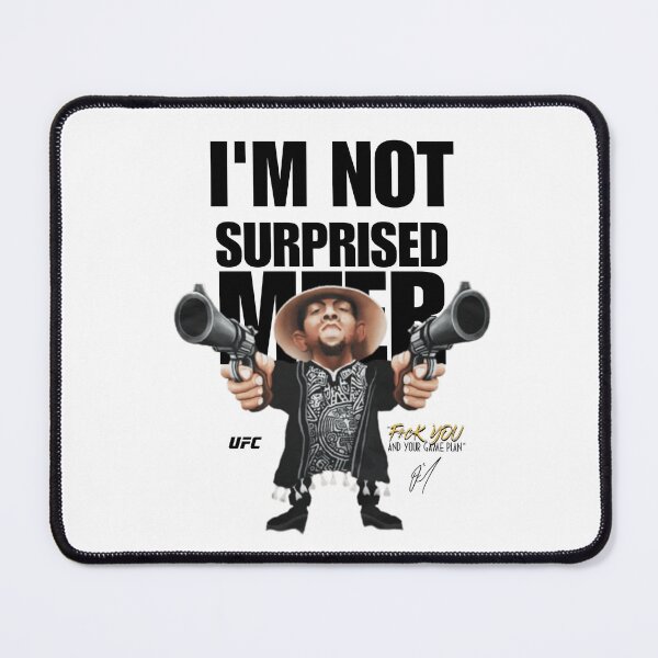 Item preview, Nate Diaz "I'm Not Surprised MFER" Signature designed and sold by JeyVel.