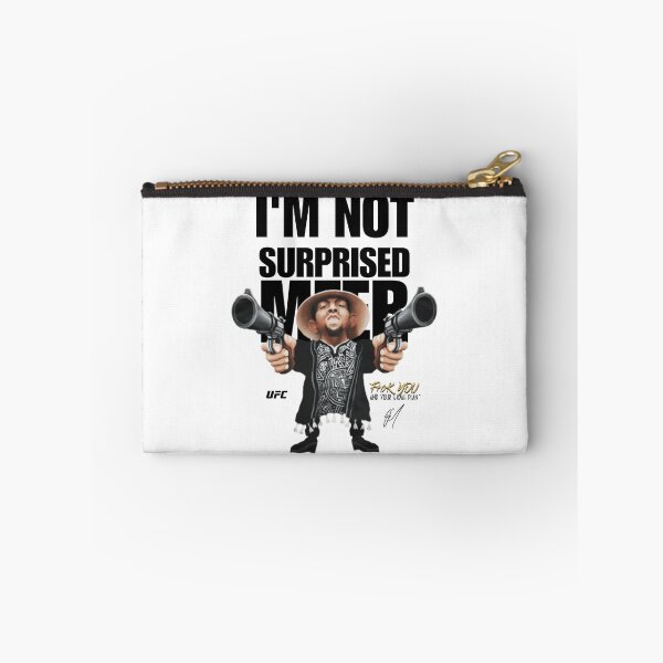 Item preview, Nate Diaz "I'm Not Surprised MFER" Signature designed and sold by JeyVel.