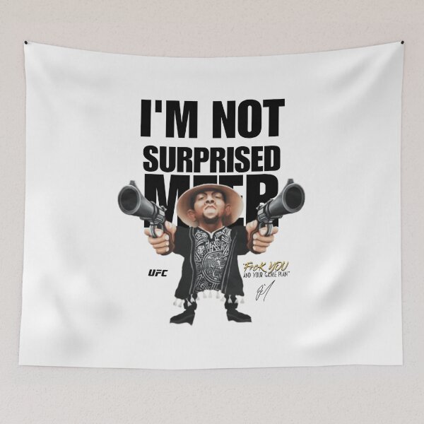 Item preview, Nate Diaz "I'm Not Surprised MFER" Signature designed and sold by JeyVel.