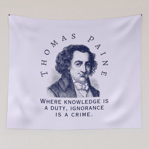Item preview, Thomas Paine quote: Where knowledge is a duty, ignorance is a crime. designed and sold by artbleed.