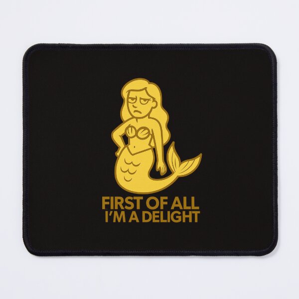 Item preview, First Of All I'm A Delight, Sarcastic Angry Mermaid designed and sold by LuveraxArt.