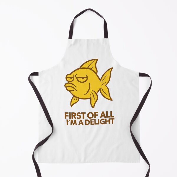 Item preview, First Of All I'm A Delight, Sarcastic Angry Fish designed and sold by LuveraxArt.