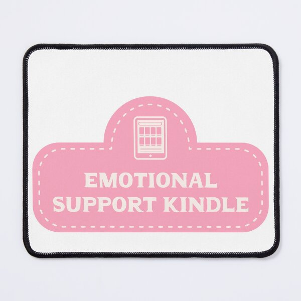Item preview, Emotional Support Kindle - Pink designed and sold by rainytheday.