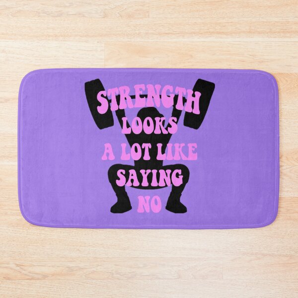Item preview, Strength Looks A Lot Like Saying No designed and sold by BreisaBurman.