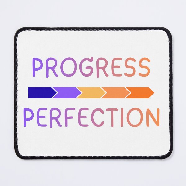 Item preview, Progress Over Perfection designed and sold by JessicasCraftyC.