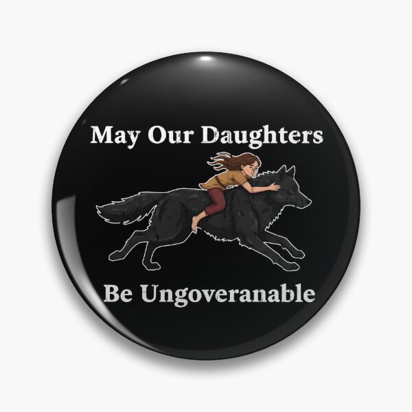 Item preview, May Our Daughters Be Ungovernable designed and sold by hissxxart.