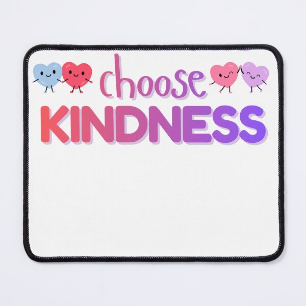 Item preview, Always Choose Kindness designed and sold by JessicasCraftyC.