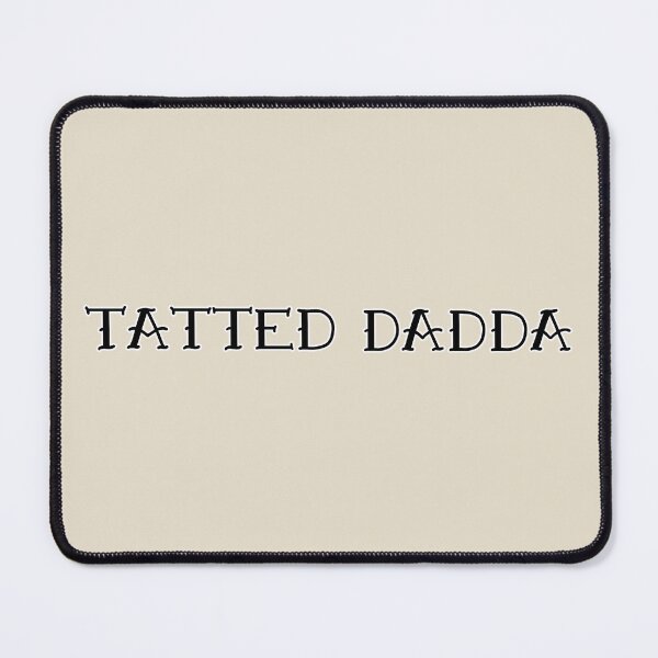 Item preview, Tatted Dadda - V2 designed and sold by bamatt30.