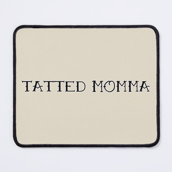 Item preview, Tatted Momma - V2 designed and sold by bamatt30.