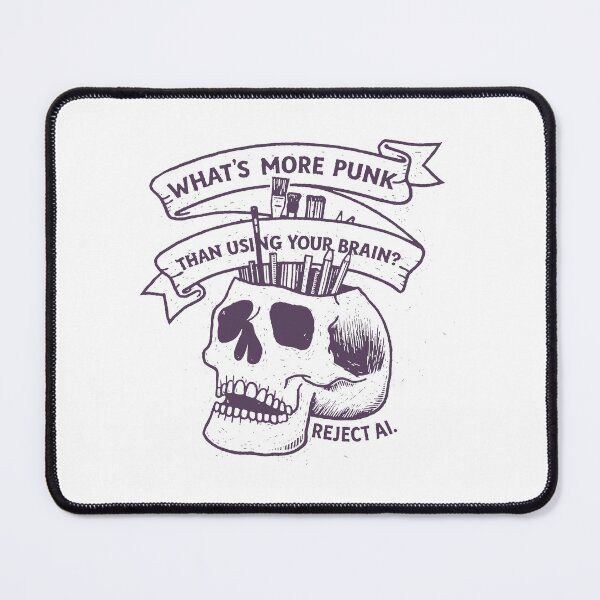 Item preview, What’s More Punk Than Using Your Brain| Reject AI Anti AI designed and sold by borenclolahroy.