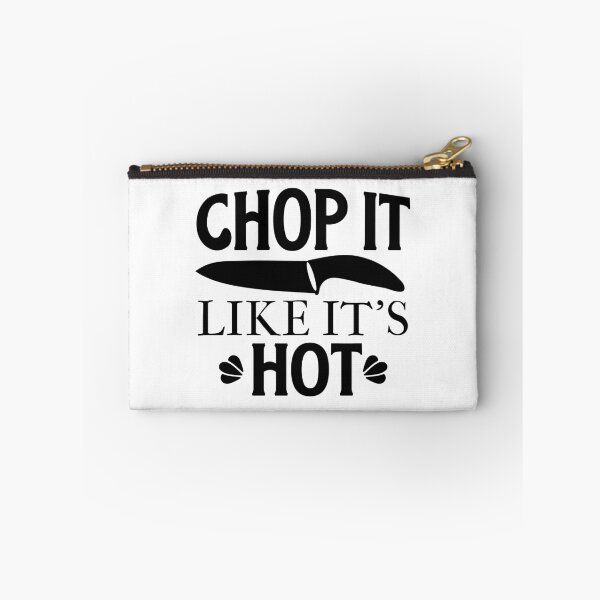 Item preview, Chop It Like Its Hot Funny Kitchen Quote - Humorous Chef Cooking Foodie Art designed and sold by FuzionRaptor.