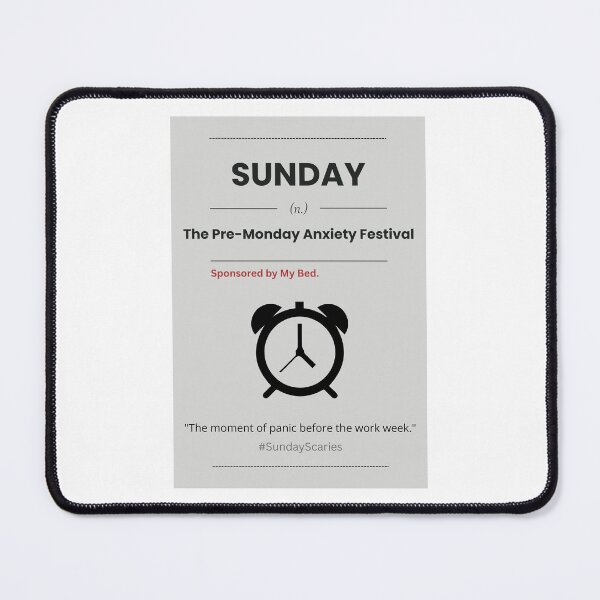 Item preview, Sunday Pre-Monday Anxiety Festival Sign designed and sold by AVO-SOURCE.