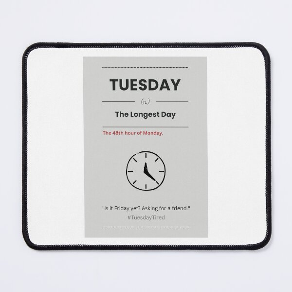 Item preview, Tuesday The Longest Day Introvert Definition designed and sold by AVO-SOURCE.