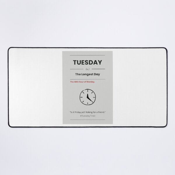Item preview, Tuesday The Longest Day Introvert Definition designed and sold by AVO-SOURCE.