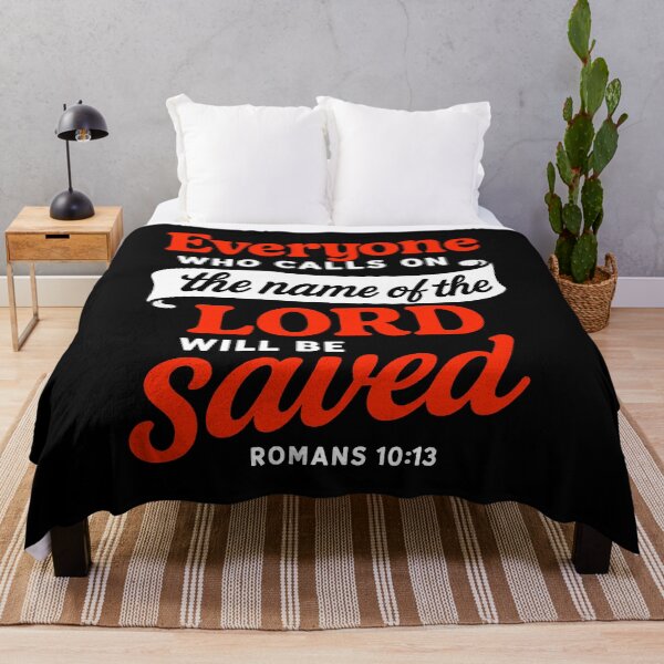 Item preview, Romans 10:13 Everyone who calls on the name of the LORD will be saved designed and sold by plushism.