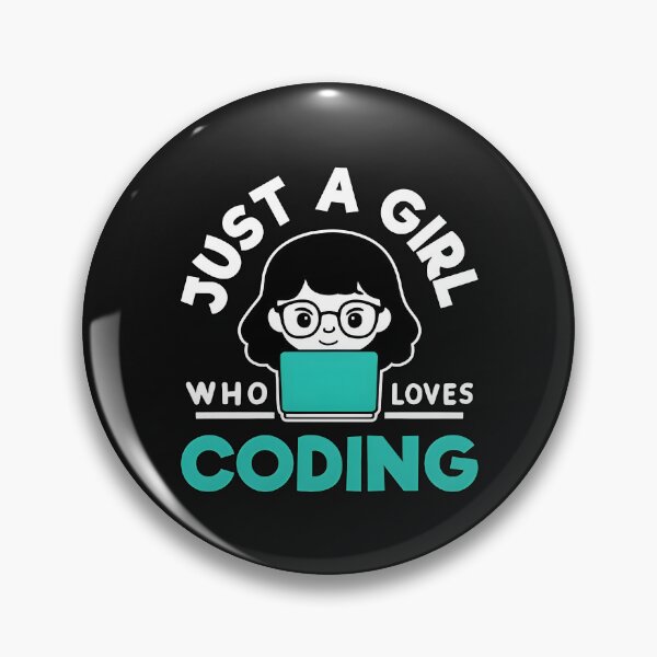 Item preview, Just A Girl Who Loves Coding Women In Tech designed and sold by Zenith Design.