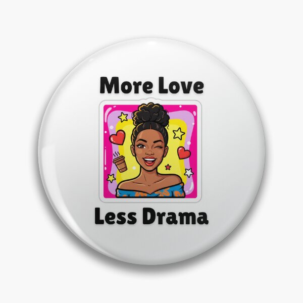 Item preview, More Love, Less Drama – Pop Art Sticker & Gift Collection designed and sold by justgirlietingz.