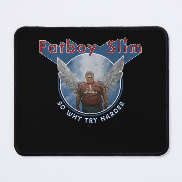 Item preview, Fatboy Slim So Why Try Harder designed and sold by absousamsung.