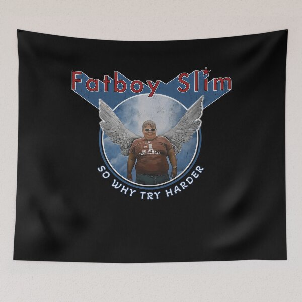Item preview, Fatboy Slim So Why Try Harder designed and sold by absousamsung.