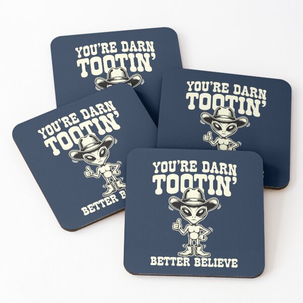 Item preview, You’re Darn Tootin Better Believe Funny Cowboy Alien, Western Space Humor Design, Retro Country Sci-Fi Cartoon designed and sold by American Spirit.