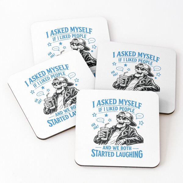 Item preview, I Asked Myself If I Liked People and We Both Started Laughing – Funny Skeleton designed and sold by PrintMastery.
