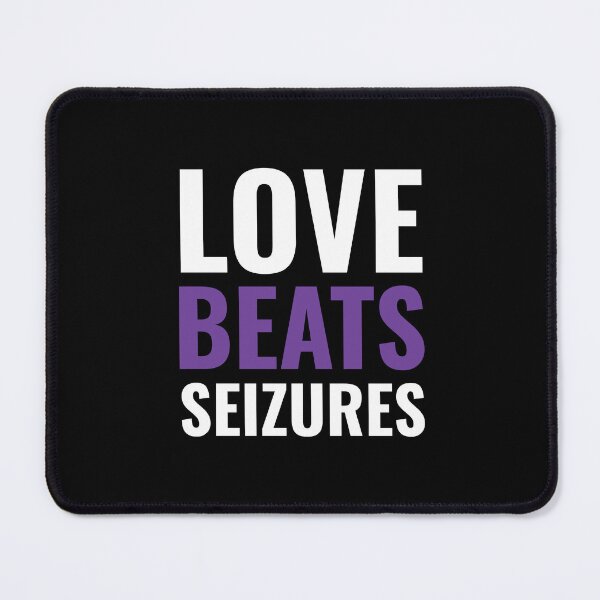 Item preview, Love Beats Seizures designed and sold by Spreading Smile.